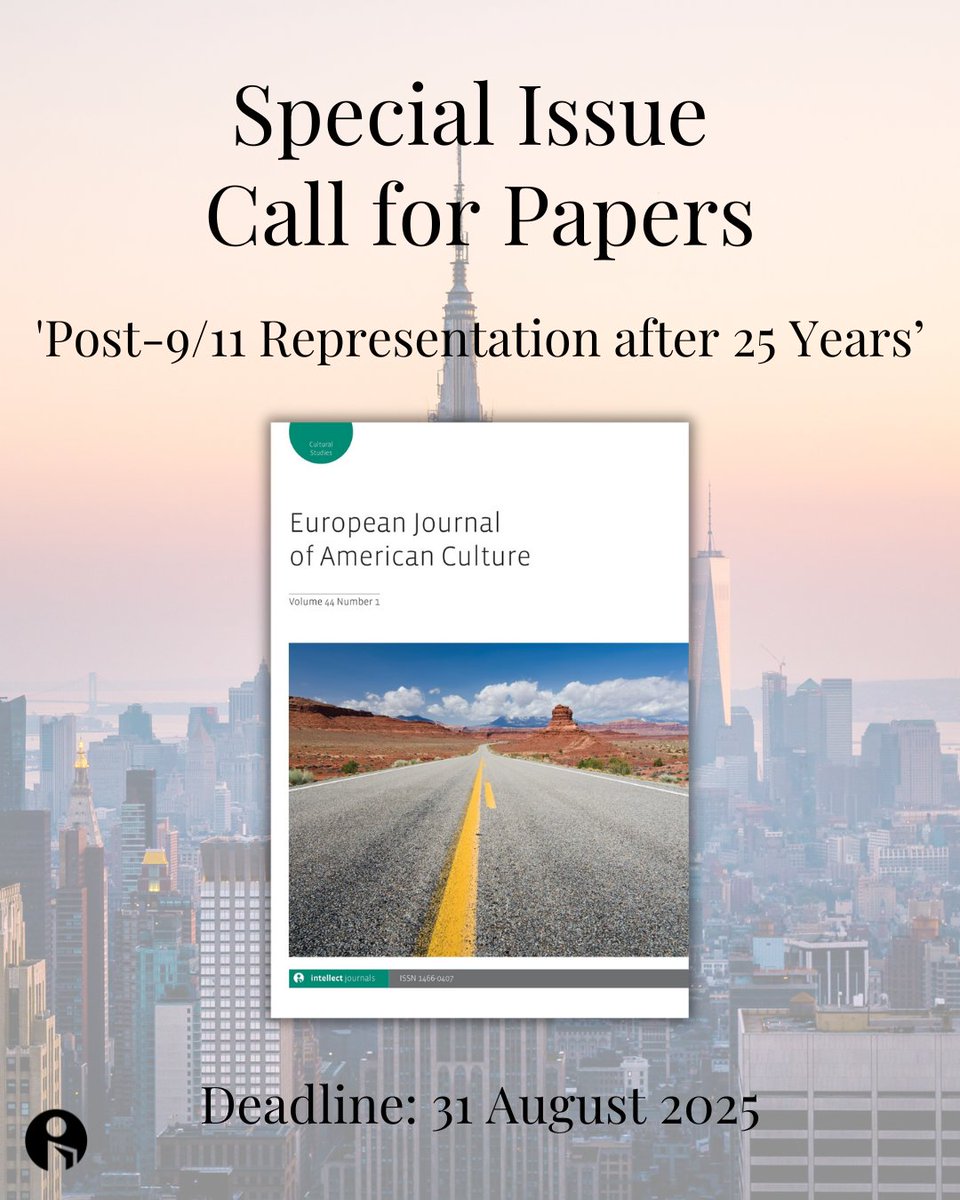 IntellectBooks (@intellectbooks) on Twitter photo Call for Papers: European Journal of American Culture
Special Issue: 'Post-9/11 Representation after 25 Years'
Click here for the full CFP 👉ow.ly/9Avk50Wiiec
<a href="/EJACjournal/">European Journal of American Culture</a> Call for Papers: European Journal of American Culture
Special Issue: 'Post-9/11 Representation after 25 Years'
Click here for the full CFP 👉ow.ly/9Avk50Wiiec
<a href="/EJACjournal/">European Journal of American Culture</a>