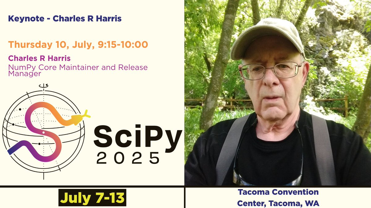 Our next fabulous Keynote at SciPy 2025: Charles R. Harris! 🐍

Charles has been a foundational contributor to the scientific Python ecosystem since 2002, with work spanning Numeric, Numarray, NumPy, and SciPy. Charles brings both deep historical knowledge and a steady commitment