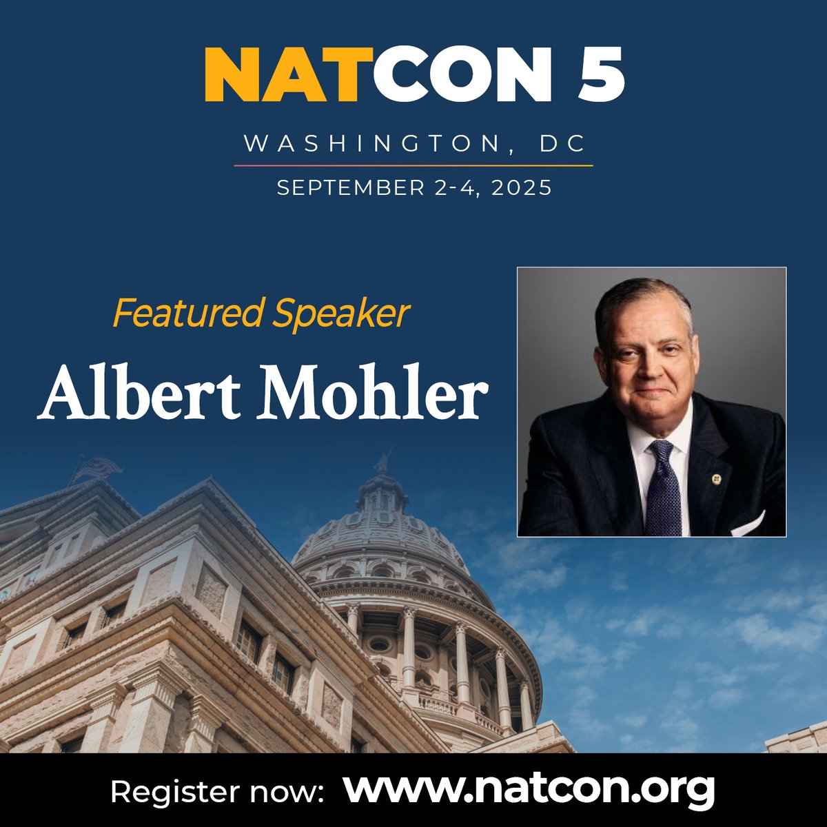 albertmohler's tweet image. I look forward to speaking at NatCon 5 in Washington. Serious thinking for serious times. Join us. @natcontalk