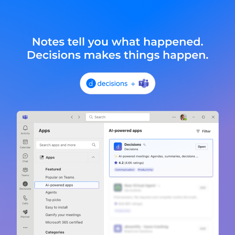 decisions's tweet photo. Stop letting important decisions get buried in chat scrolls.

See how 4,500+ organisations use Decisions to capture ✅ action items, ✅ approvals &amp; ✅ AI recaps—fully inside Microsoft 365.

Discover the full story → https://t.co/azqsu3jjbr