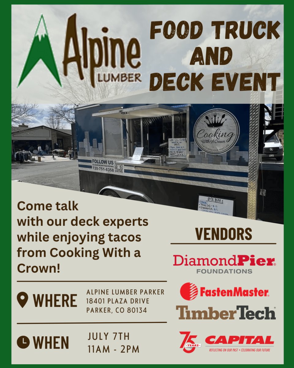 DiamondPiers's tweet photo. Come see us at 🏔️Alpine Lumber in Parker, CO for their Food Truck and Deck Event! Enjoy 🌮birria tacos🌮  from @Cooking With A Crown while talking with 🔨deck experts🪚 on July 7th from 11am - 2pm 🎉

#DiamondPier #Decks #ColoradoBuilders #DeckBuilders #ColoradoDecks https://t.co/GbmFpcYqaL
