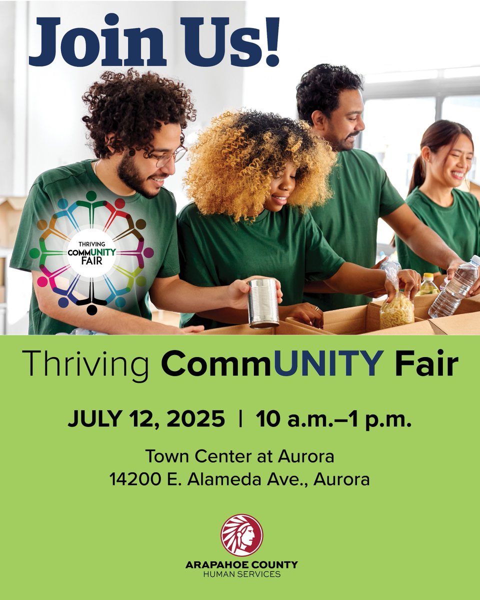 The Thriving CommUNITY Fair on July 12 is designed to help residents meet basic needs, like food, health care, housing, and employment. You can meet with community partners while enjoying live music, food trucks and fun activities at Town Center at Aurora. arapahoeco.gov/news_detail_T1…