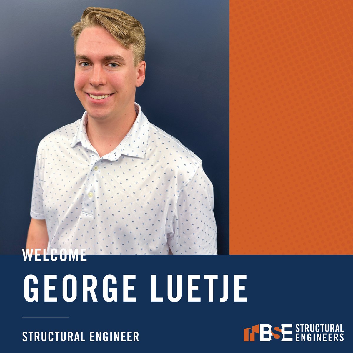 Welcome George Luetje to the BSE team! After two summers interning with us, George joins full-time with B.S. and M.S. degrees in Architectural Engineering from K-State. He’s a KC native who enjoys board games, biking, hiking &amp; cooking. Welcome aboard, George!