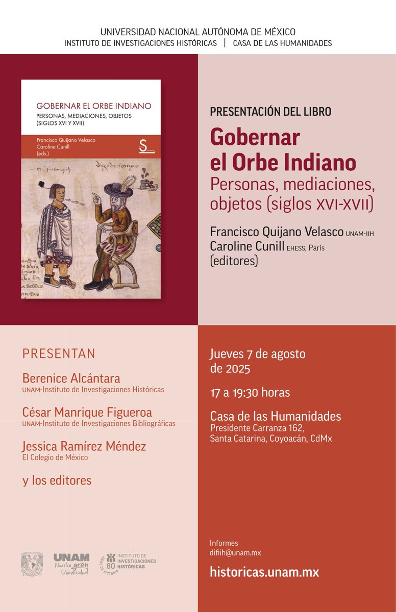 UNAM_Historicas's tweet image. Los autores de “Gobernar el Orbe Indiano...” analizan las dinámicas de poder, las relaciones entre distintos grupos sociales y la administración del imperio español en América. Asiste a la presentación de este libro el próximo 7 de agosto.
Más información:
historicas.unam.mx/actividades/20…