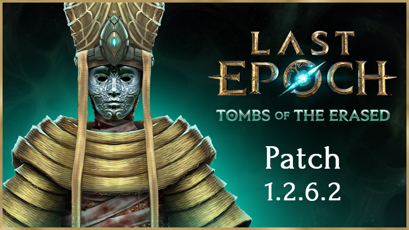 LastEpoch's tweet image. 🔧Patch 1.2.6.2 is now Live🔧
This patch contains an engine update for development purposes and various fixes. If you run into LE-77, please exit the game and Steam entirely to download the patch.
Read More: bit.ly/3TPiN2h