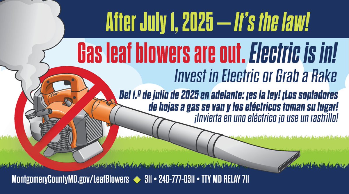 MoCoDHHS's tweet image. Gas-powered leaf blowers will be banned in Montgomery County starting July 1, 2025. The County is offering rebates to help switch to electric. Learn what’s changing and how to get a rebate: tinyurl.com/v6sa55us