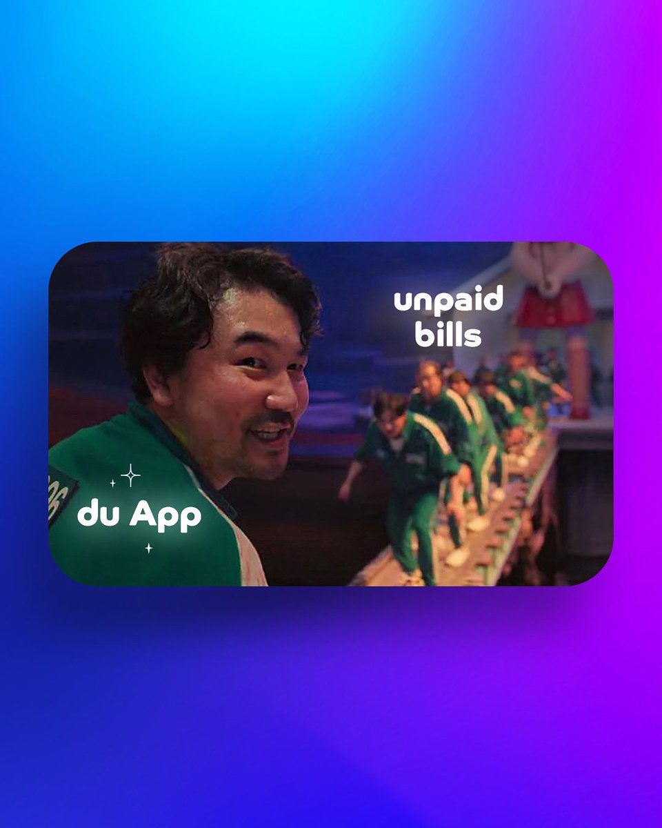 ما دفعت فواتيرك؟ عندك خطوة واحدة قبل ما دمية Squid Game تصيبك. 👀#أمورك_طيبة مع تطبيقنا. 💙

Unpaid bills? You’re one step away from the giant doll turning her head.
Get things done your way on our app. 💙 #SquidGames #duApp