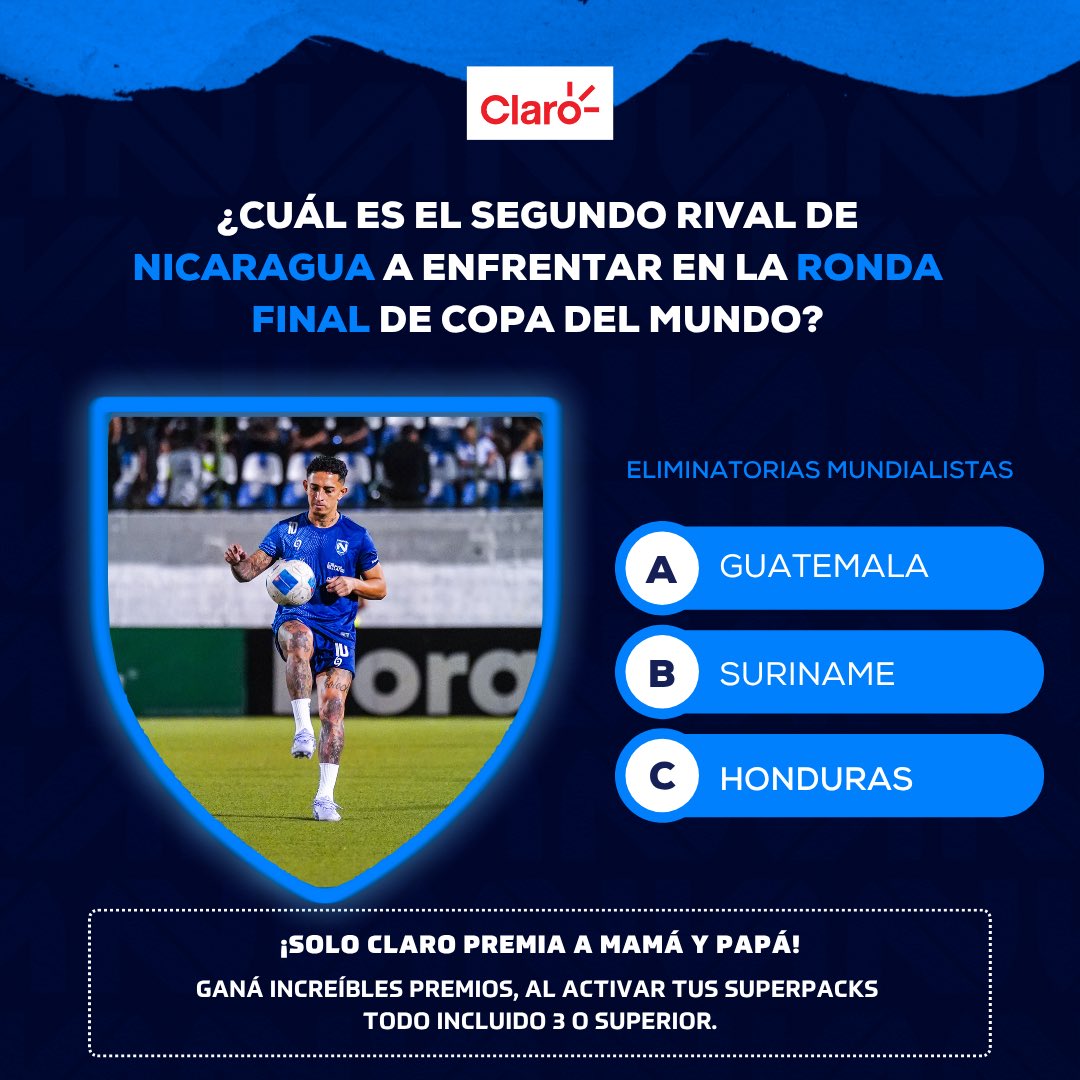 🧩 𝗥𝗲𝘁𝗼 𝗣𝗶𝗻𝗼𝗹𝗲𝗿𝗼 Claro Nicaragua 🧩

Te acordás del segundo rival que enfrentará pronto nuestra Azul y Blanco en Eliminatorias Mundialistas? 🔎