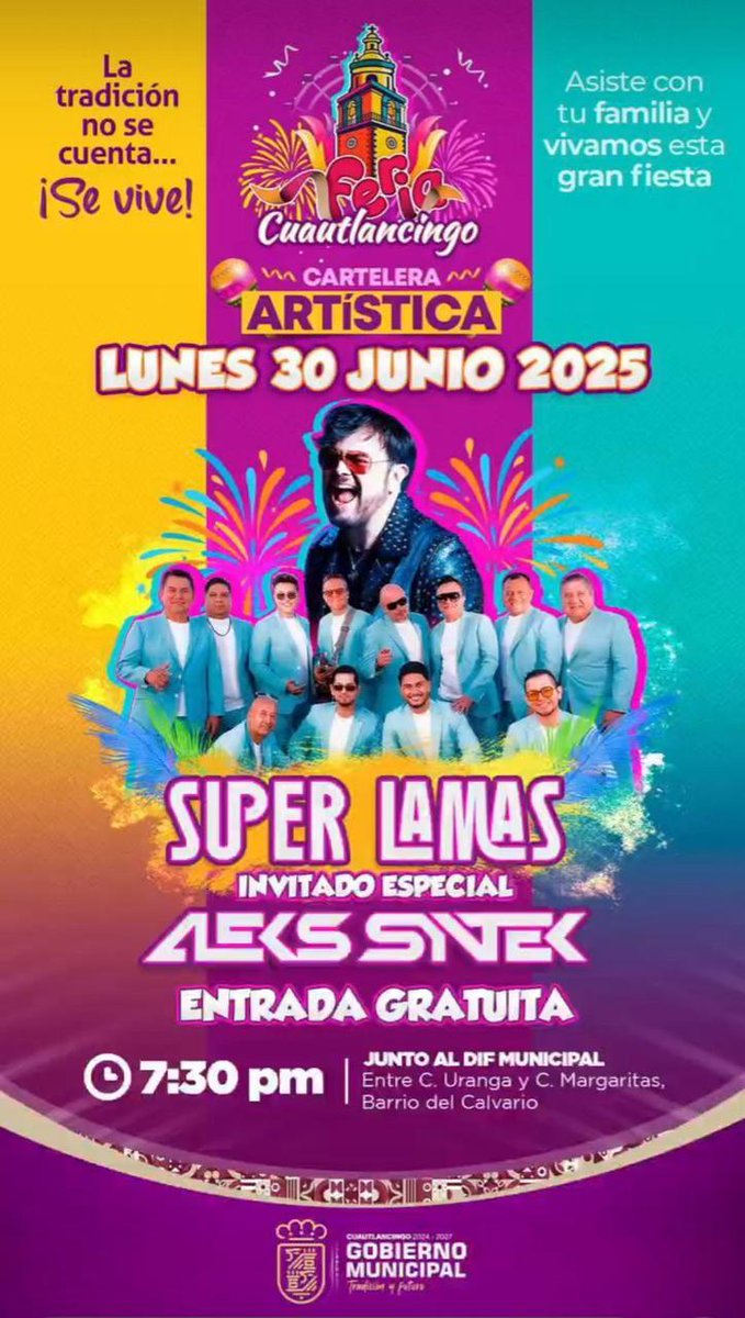 Es hoy…es hoy!!!
Vámonos a la Feria de Cuautlancingo y disfrutémoslos de todos los exitos de nuestros Galanes Cantantes Super Lamas!
Asíste con tu familia, no te arrepentirás de esta noche de cumbia y de un invitado super especial:
Aleks Syntek !!!

Entrada completamente Gratis