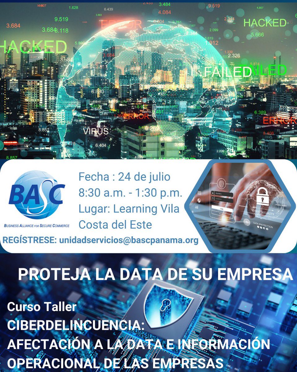 Compartimos información de nuestro próximo curso/taller: 

Ciberdelincuencia: Afectación a la data e información operacional de las empresas.

Fecha: 24 de julio.

Hora: ocho 30 A.M. a una 30 P.M.

📍Lugar: <a href="/LearningVila/">Learning Vila</a> 

#bascpanama #comercioseguro