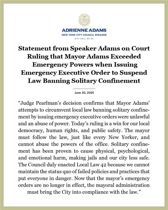 Adrienne Adams (@nycspeakeradams) on Twitter photo Today’s court decision confirms that <a href="/NYCMayor/">Mayor Eric Adams</a>’s executive orders to circumvent the local law banning solitary confinement were an unlawful abuse of power.
Solitary confinement is proven to make jails and our city less safe.
The mayoral administration must follow the law. Today’s court decision confirms that <a href="/NYCMayor/">Mayor Eric Adams</a>’s executive orders to circumvent the local law banning solitary confinement were an unlawful abuse of power.
Solitary confinement is proven to make jails and our city less safe.
The mayoral administration must follow the law.
