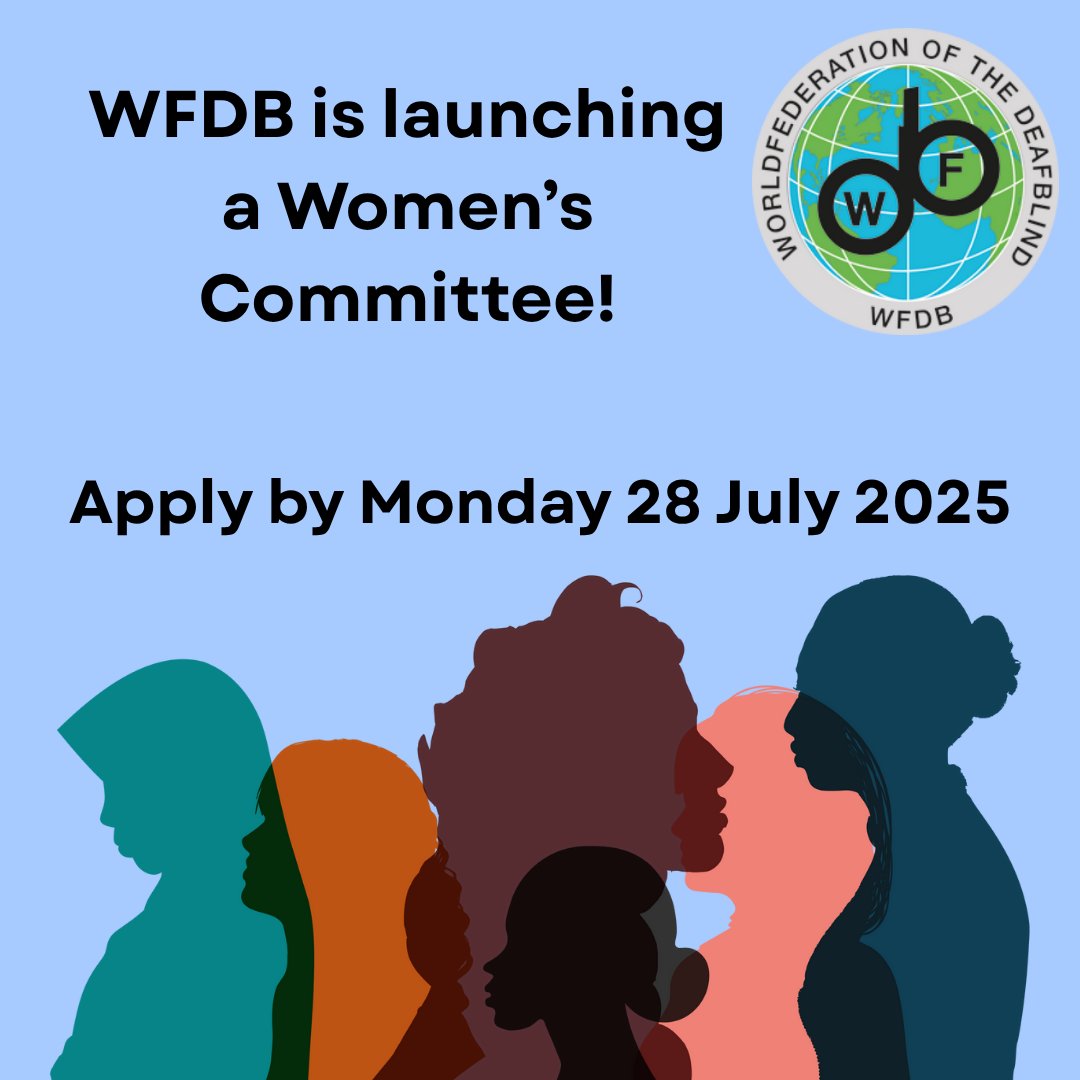 🚨 Call for Women with #Deafblindness!
We are launching our first Women’s Committee — and we’re looking for passionate, committed women with deafblindness to join us!
📅Apply by 28 July 2025 
More info: wfdb.eu/2025/06/30/joi…