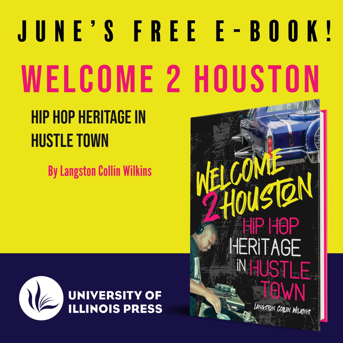 Illinois Press (@illinoispress) on Twitter photo Last day to get your *free* e-book of WELCOME 2 HOUSTON: Hip Hop Heritage in Hustle Town by <a href="/StreetFolkLCW/">Langston Collin Wilkins, PhD.</a>!
mailchi.mp/illinois/cxjja…
#BlackMusicAppreciationMonth
cc: @uwmadgns Last day to get your *free* e-book of WELCOME 2 HOUSTON: Hip Hop Heritage in Hustle Town by <a href="/StreetFolkLCW/">Langston Collin Wilkins, PhD.</a>!
mailchi.mp/illinois/cxjja…
#BlackMusicAppreciationMonth
cc: @uwmadgns