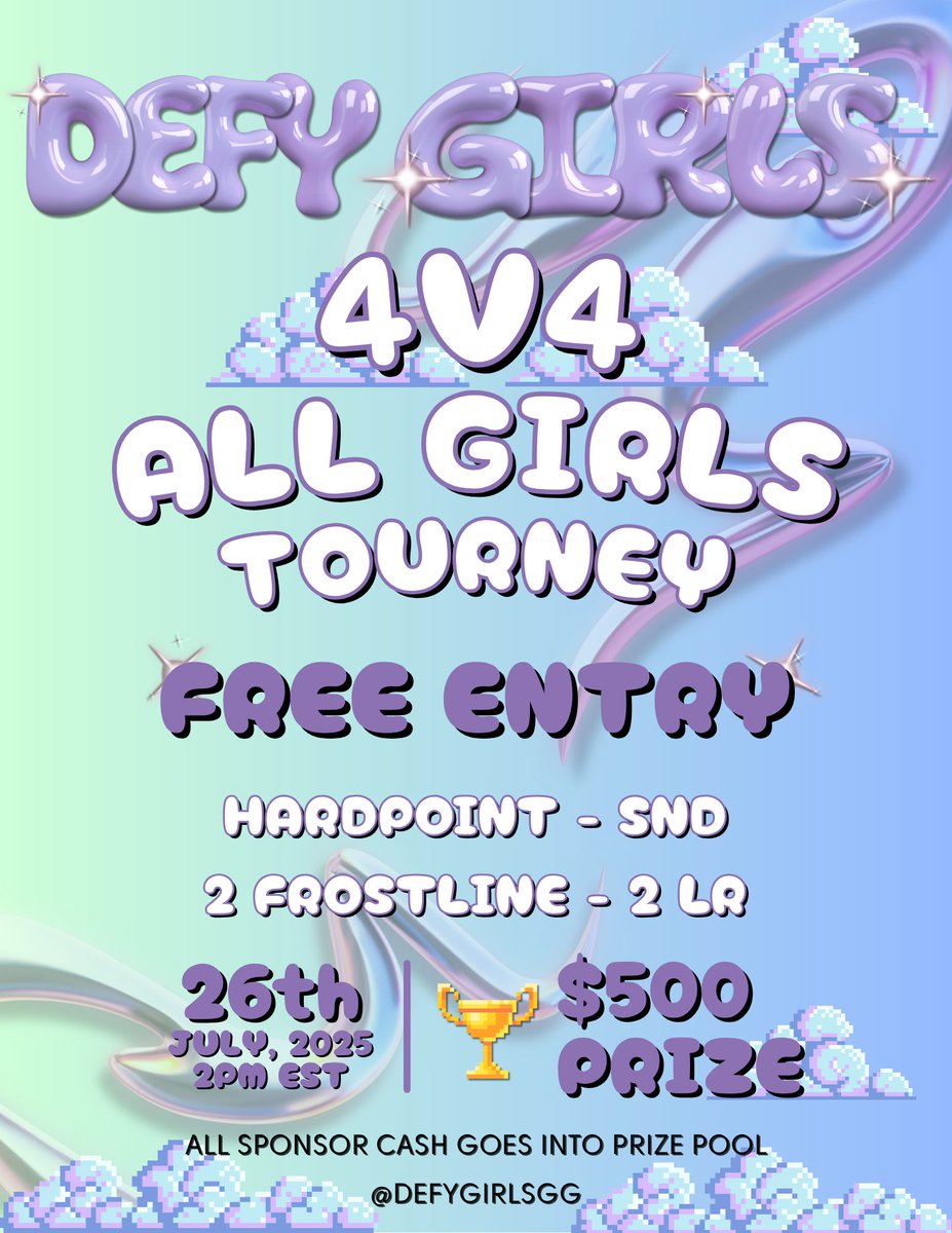 💗First ever Defy Girls Tournament 💗

When: Saturday July 26th @ 2 PM EST 
FREE ENTRY 
4v4 
$500 prize  

TAG YOUR TEAM BELOW!   

#DEFYDOWN
