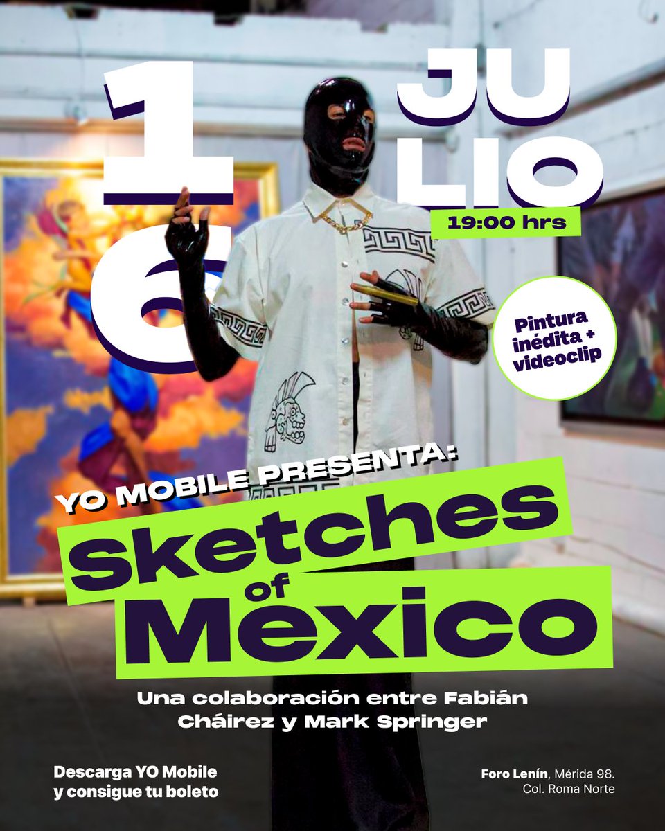 YO Mobile (@yomobile_) on Twitter photo Una pintura inédita creada por <a href="/Fabianchairez13/">Fabián Cháirez</a> acompañada de una composición musical por Mark Springer, se unen en una colaboración única que da vida a un videoclip que te dejará sin aliento 😱 Queremos invitarte a vivirlo en exclusiva este 16 de julio en el Foro Lenin (CDMX) Una pintura inédita creada por <a href="/Fabianchairez13/">Fabián Cháirez</a> acompañada de una composición musical por Mark Springer, se unen en una colaboración única que da vida a un videoclip que te dejará sin aliento 😱 Queremos invitarte a vivirlo en exclusiva este 16 de julio en el Foro Lenin (CDMX)