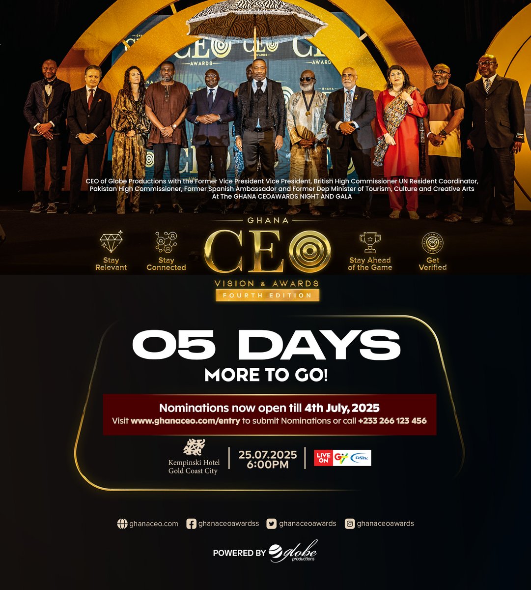 5 Days To Go! Visit ghanaceo.com/entry/ to select a category that fits your leader for the 2025 Ghana CEO Awards. Nominations End On Friday, 4th July 2025. Call 0266123456 for more info. #GhanaCEOAwards25