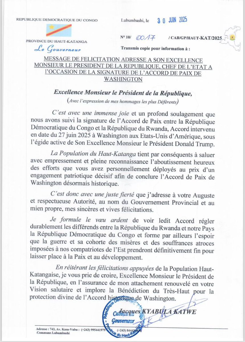 Les hommages du Gouverneur du Haut-Katanga  au Président de la République suite à la signature de l’Accord de Paix de Washington entre la RDC et le Rwanda.
Un tournant historique salué avec fierté et espoir pour nos compatriotes de l’Est du pays.
[Document officiel]