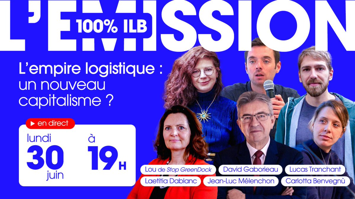 Institut La Boétie (@i_laboetie) on Twitter photo 🔴 On est en direct ! 📺
Nouvelle émission 100% ILB : « L'empire logistique : un nouveau capitalisme ? » sur YouTube !
Avec <a href="/JLMelenchon/">Jean-Luc Mélenchon</a>, <a href="/Carlotta_Ben/">Carlotta Benvegnù 🇵🇸🇵🇸🇵🇸</a>, <a href="/DavidGab_/">David Gaborieau</a>, Laetitia Dablanc, Lucas Trancant, Lou de Stop Greendock...
👉 À suivre ici : urlr.me/VNcCFb 🔴 On est en direct ! 📺
Nouvelle émission 100% ILB : « L'empire logistique : un nouveau capitalisme ? » sur YouTube !
Avec <a href="/JLMelenchon/">Jean-Luc Mélenchon</a>, <a href="/Carlotta_Ben/">Carlotta Benvegnù 🇵🇸🇵🇸🇵🇸</a>, <a href="/DavidGab_/">David Gaborieau</a>, Laetitia Dablanc, Lucas Trancant, Lou de Stop Greendock...
👉 À suivre ici : urlr.me/VNcCFb