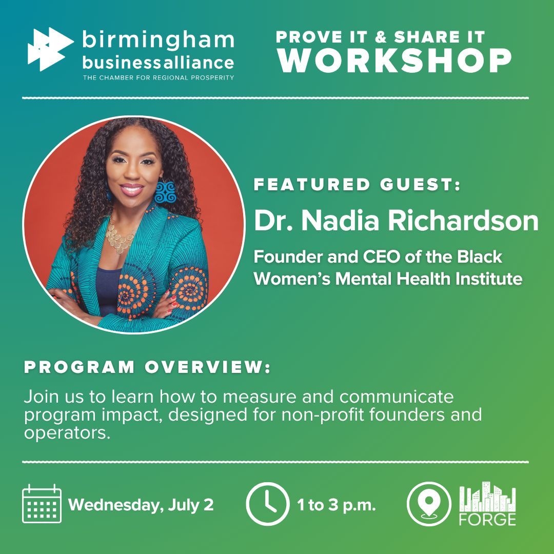 Join the BBA for a powerful workshop: Prove It &amp; Share It: Measuring &amp; Communicating Program Impact featuring Dr. Nadia M. Richardson, Founder and CEO of the Black Women’s Mental Health Institute.
📅Wednesday, July 2, 2025
⏰1:00 – 3:00 p.m.
📌120 19th St N #200, Birmingham, AL