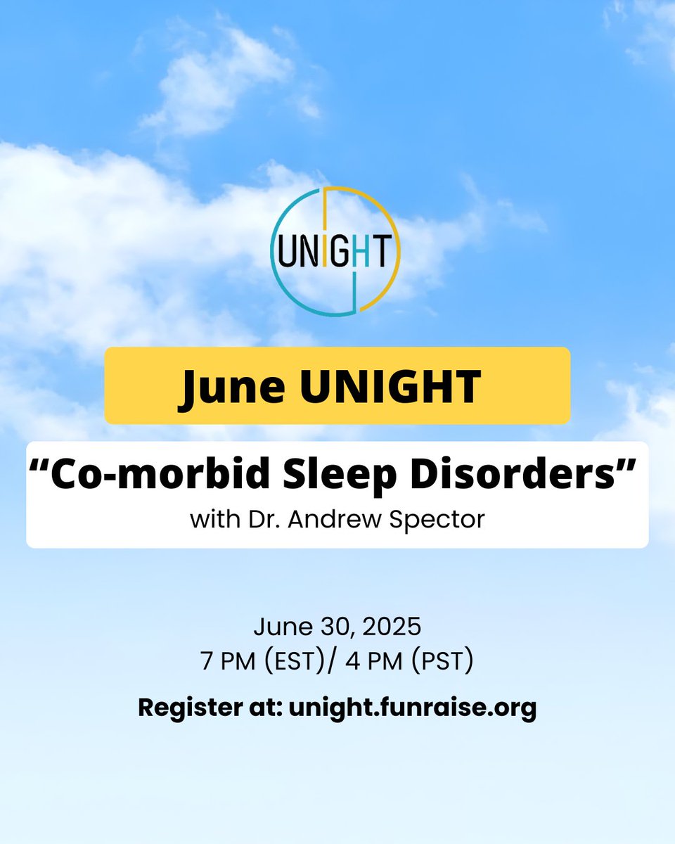 🚨 It's not too late to register 🚨
⁠
Join us tonight, Monday, June 30, via Zoom at 7:00 PM (Eastern) / 4:00 PM (Pacific) for a discussion on “Co-morbid Sleep Disorders” with Dr. Andrew Spector.⁠

⁠
𝙍𝙀𝙂𝙄𝙎𝙏𝙀𝙍 𝙃𝙀𝙍𝙀: unight.funraise.org