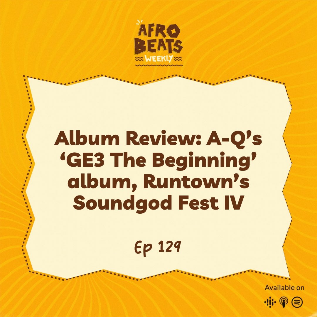 . <a href="/whoistunde/">Olatunde</a> and his co-host, <a href="/ShoWontStop/">Sho</a> , discuss A-Q’s ‘GE3 The Beginning’ album, Runtown’s Soundgod Fest IV, the Odumodublvck and Blaqbonez beef as well as all the major songs that dropped on New Music Friday.

push.fm/fl/afrobeatswe…