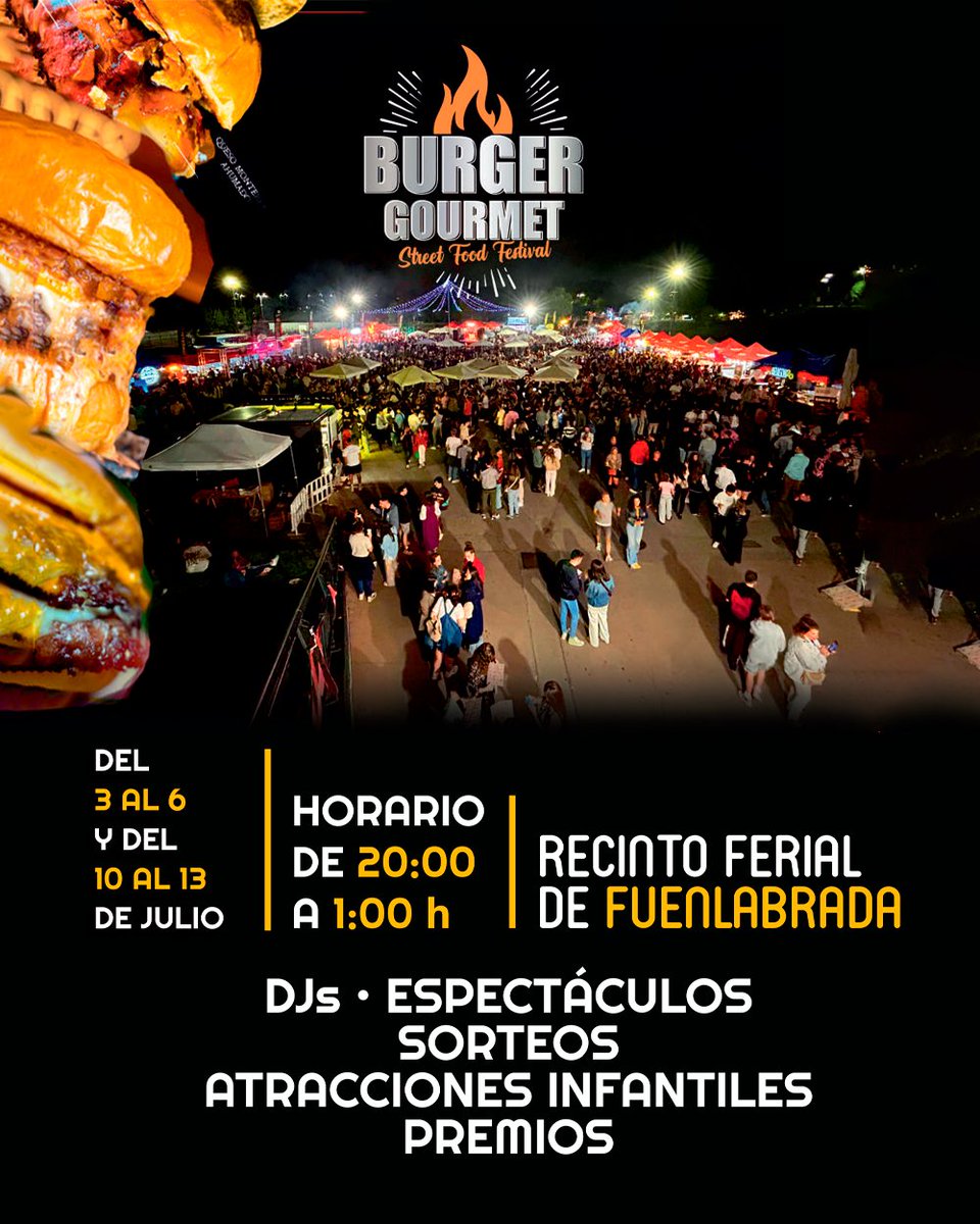 AytoFuenlabrada's tweet image. 🍔🔥 ¡BURGER GOURMET STREET FOOD FESTIVAL LLEGA A FUENLABRADA! 🔥🍔

📅 FECHAS:
1️⃣ Del 3 al 6 de julio
2️⃣ Del 10 al 13 de julio
⏰ 20:00 - 01:00 h
📍 Parque Recinto Ferial