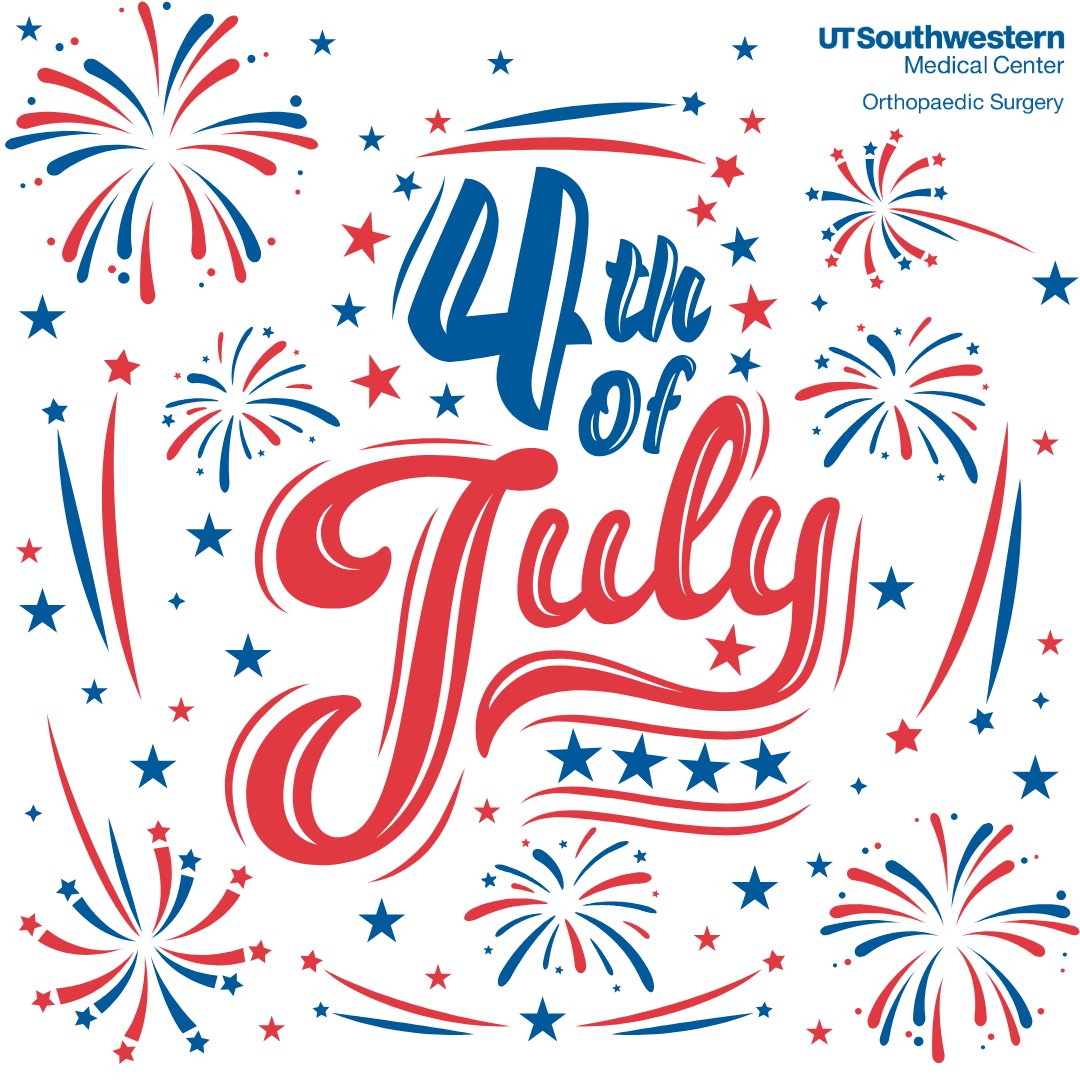 utswortho's tweet image. Happy Fourth of July from #UTSWOrtho 🎆
We will be closed today in observance of Independence Day. Hope you have a fun and safe weekend!
#utsouthwestern #orthopaedicsurgery #orthopaedicsurgeon #medicalschool @DrAntoniaChen