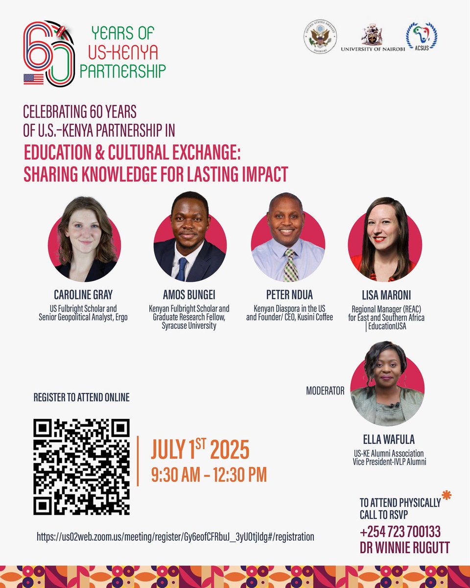 🚀TOMORROW! Join us as we celebrate 60 years of U.S.-Kenya partnership in education &amp; cultural exchange!  
🗓️ July 1 | 🕤 9:30 AM EAT  
📍 Univ. of Nairobi (10th Floor) or Online  
🔗 Register: [Zoom Link](us02web.zoom.us/meeting/regist…)   #USKenya60