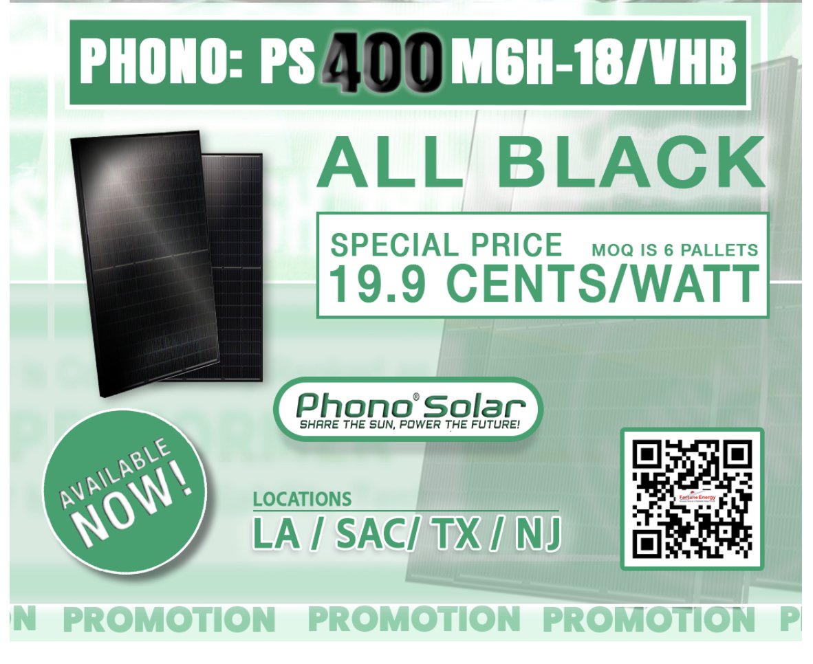 FortuneEnergy's tweet image. 🔥 PROMOTION: Get Phono PS 400W All-Black Panels for just 19.9¢/W—Available Now at Fortune Energy! MOQ 6 pallets. LA / SAC / TX / NJ. Scan QR code for info  #PhonoSolar #SolarDeals #FortuneEnergy #Promotions