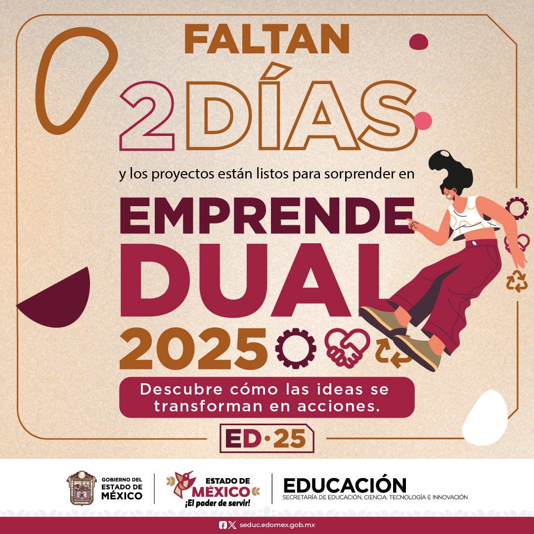 ⏳ ¡Ya estamos a solo 2 días de #EmprendeDual2025!

Jóvenes con talento, pasión y propósito presentarán sus proyectos.🌱🚀
📍Nos vemos el 3 de julio en el Centro de Convenciones Edoméx.
#EducaciónConPropósito