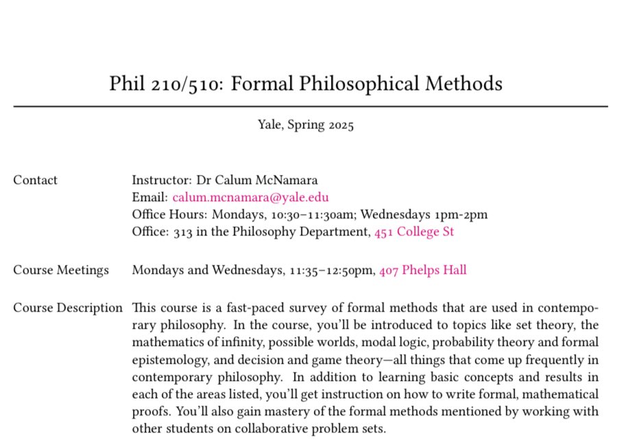 Yale Philosophy offers a course on “Formal Philosophical Methods” — a broad introduction to probability, logic, formal semantics, etc.

Instructor Calum McNamara has now made all materials for the course (78 pages) freely available

static1.squarespace.com/static/6255ffe…