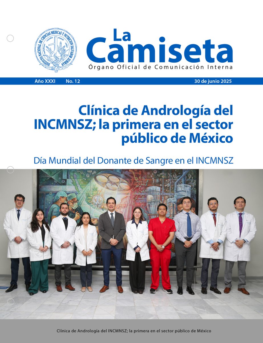 * * * LA CAMISETA * * *
Clínica de Andrología del INCMNSZ; la primera en el sector público de México
¡Ya puedes consultar La Camiseta del 30 de junio!
incmnsz.mx/opencms/Camise…
Descarga:
incmnsz.mx/2025/LaCamiset…