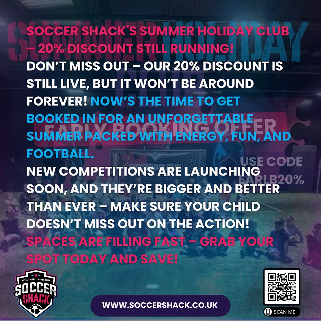 🌞 Summer Holiday Club 🩷💜💙

BOOK NOW! soccershack.co.uk 

💰£28 per day 

🗓️ 23rd July to 2nd September 2025 

⏰ 8am to 4pm 

Who? Boys &amp; girls Reception yr to yr 8 

🥪 🧃Lunch &amp; unlimited water provided 

📍Gladstone Road, NN5 7PP

⚽️ DISCOUNT EARLY BOOKING CODE

CODE