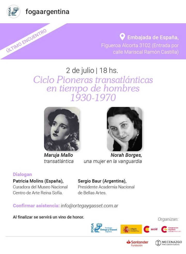 El próximo miércoles 2 de julio a las 18.00h, Patricia Molins, curadora del Depto. de Exposiciones del <a href="/museoreinasofia/">Museo Reina Sofía</a>  y Sergio Baur, presidente de la Academia Nacional de Bellas Artes, dialogarán sobre las trayectorias de Maruja Mallo y Norah Borges.
<a href="/CCEBA/">CCEBA</a>