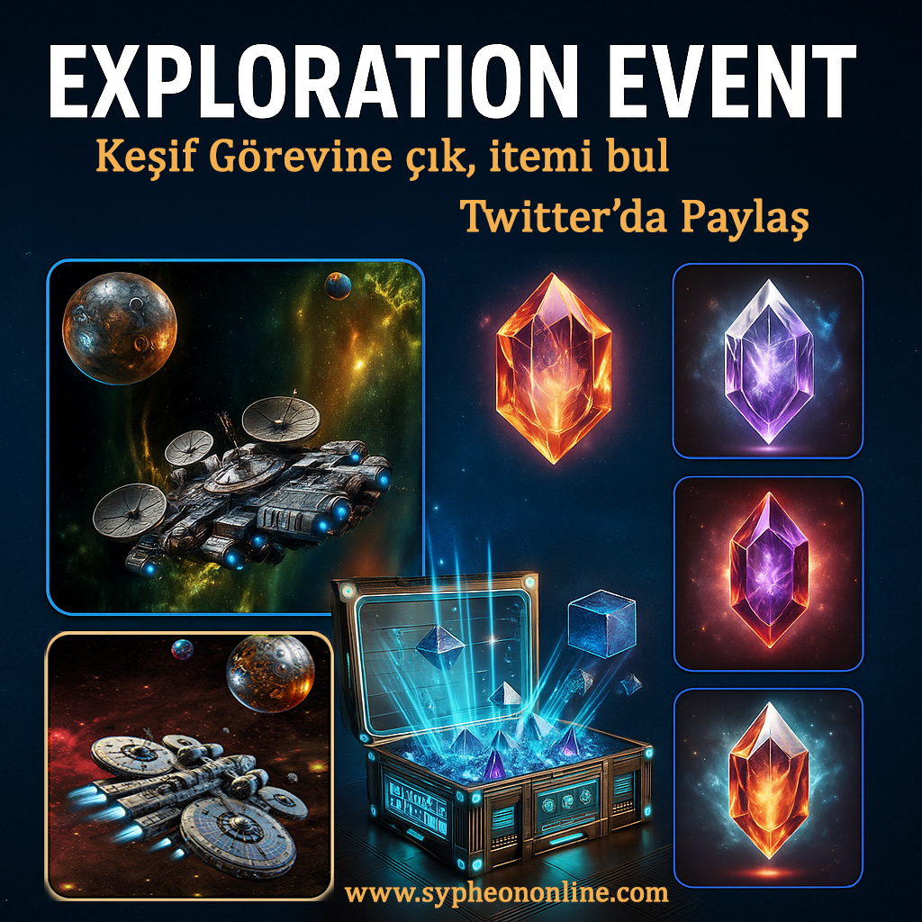🚀 Sypheon Keşif Etkinliği Başladı!

Keşfet, Paylaş, Kazan!

Keşif görevinde item mi buldun?

Hemen Twitter’da paylaş, kristalini kap! 💎

🟥 High Class → Solarion yada Luminara Kristal
🟪 Middle Class → Amethyrax yada Crimsonis Kristal
ve → Resource Box

🔁 Katılmak için:
🔍