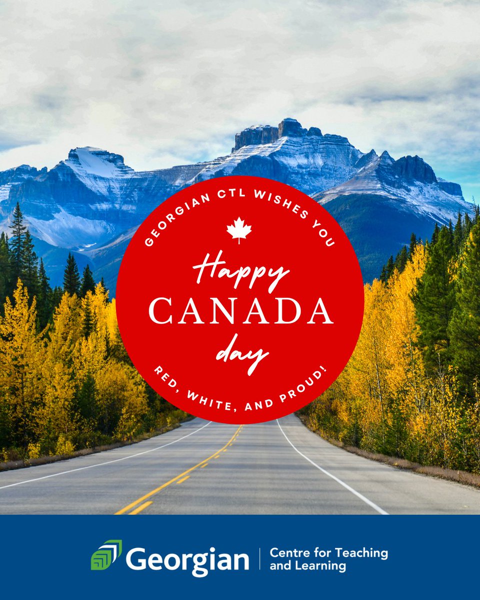 Happy Canada Day! Celebrating the spirit, strength and diversity of this great nation.

#CanadaDay #GeorgianCTL