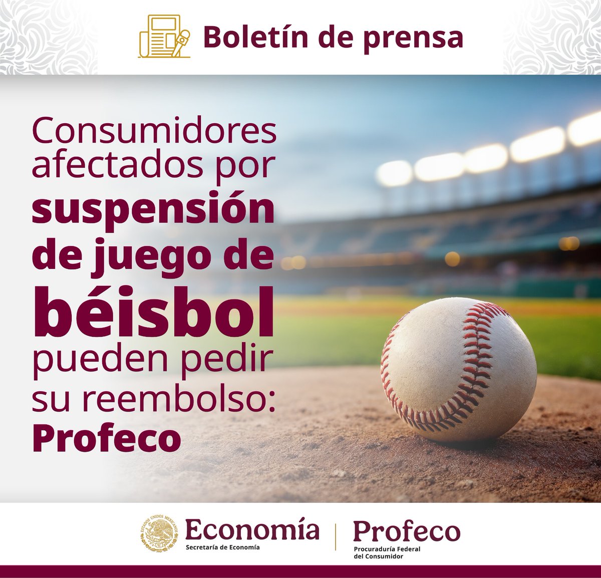 #BoletínDePrensa En relación con la suspensión del Juego de las Estrellas 2025, programado para el domingo 29 de junio y que únicamente se llevó a cabo durante unos minutos debido a las condiciones climáticas, la Profeco informa a las personas afectadas que, en caso de que el