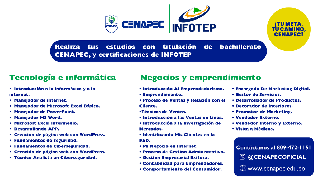 Hazte bachiller en CENAPEC y recibe formación técnica profesional con INFOTEP

Recibe tu título de Bachiller en CENAPEC y certifica tu profesión con INFOTEP.

Estudia a tu tiempo.

Tu meta, tu camino, CENAPEC.

#CENAPEC #HazteBachiller #EducaciónTransformadora
#EstudiaenRD
