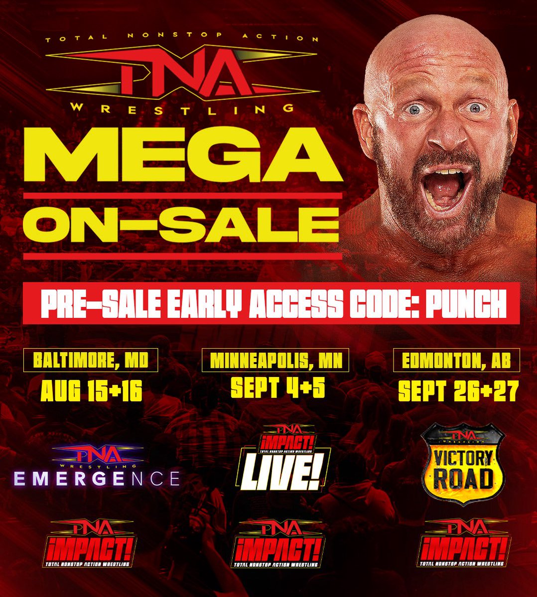 Eric Young (@theericyoung) on Twitter photo THE WORLD CLASS MANIC TOUR!!!
<a href="/ThisIsTNA/">TNA Wrestling</a> is coming to these towns and you need to get in!
Get early access to tickets TODAY!
With pre-sale code: PUNCH
- Aug 15 + 16
Baltimore, MD
- Sept 4 + 5
Minneapolis, MN
- Sept 26 + 27
Edmonton, AB
๐๏ธ TNAWrestling.com THE WORLD CLASS MANIC TOUR!!!
<a href="/ThisIsTNA/">TNA Wrestling</a> is coming to these towns and you need to get in!
Get early access to tickets TODAY!
With pre-sale code: PUNCH
- Aug 15 + 16
Baltimore, MD
- Sept 4 + 5
Minneapolis, MN
- Sept 26 + 27
Edmonton, AB
๐๏ธ TNAWrestling.com