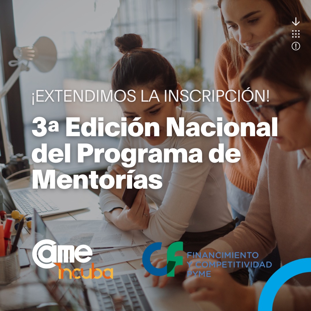 📣 ¡EXTENDIMOS LA CONVOCATORIA!

Si estás en las primeras etapas de desarrollo de tu emprendimiento o en proceso de consolidación, sumate a la 3ª Edición Nacional del Programa de Mentorías, una iniciativa que busca acompañarte para impulsar el crecimiento de tu proyecto a través