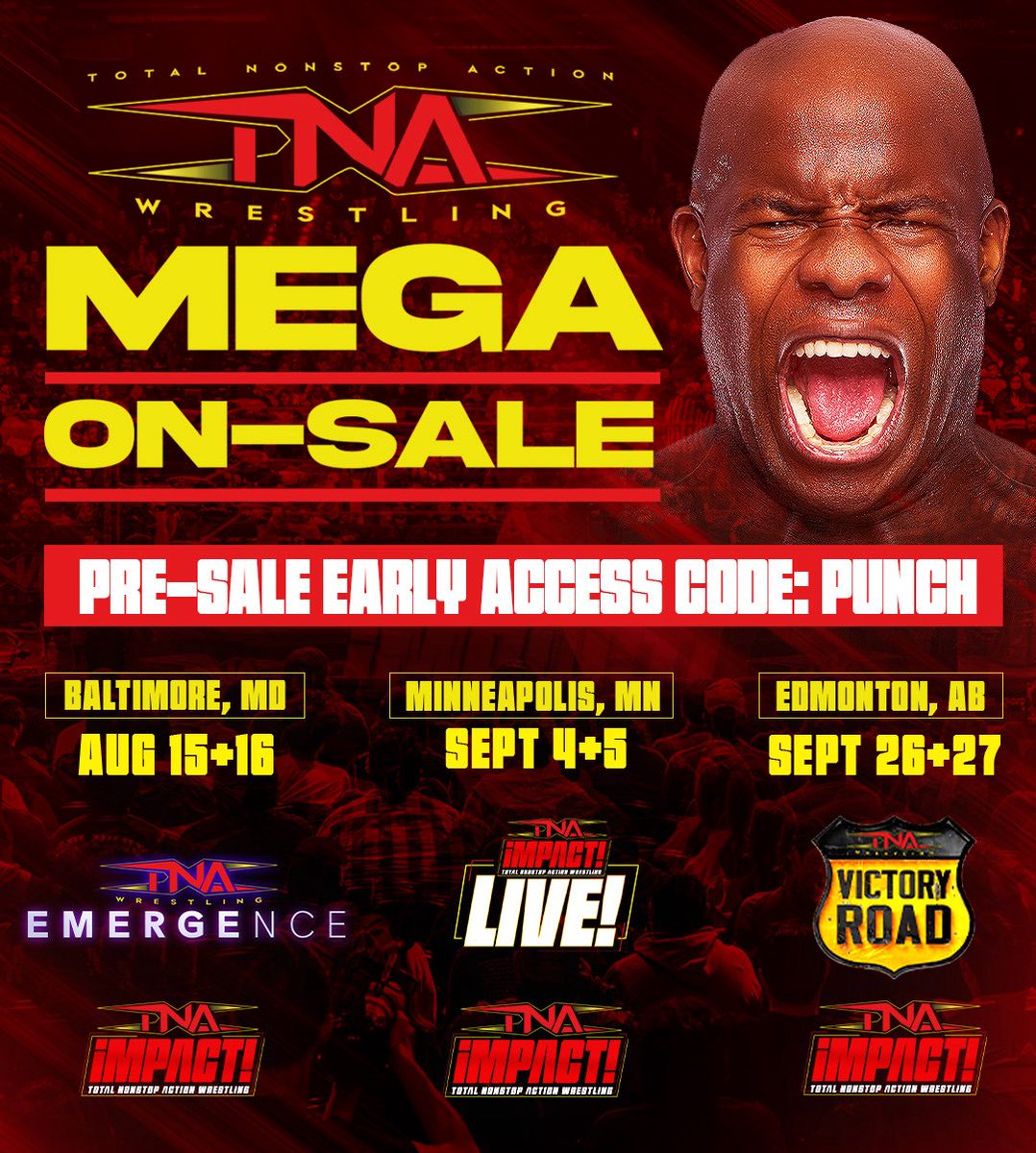 TheMooseNation's tweet image. Get early access to tickets TODAY!
With pre-sale code: PUNCH
- Aug 15 + 16
Baltimore, MD
- Sept 4 + 5
Minneapolis, MN
- Sept 26 + 27
Edmonton, AB
🎟️ TNAWrestling.com