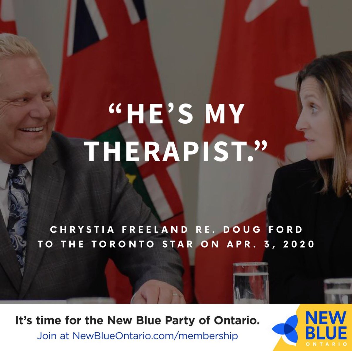 “He’s my therapist.”

- Chrystia Freeland re. Doug Ford, to the Toronto Star, Apr. 3, 2020
ow.ly/lcRg50GLN1t

#onpoli