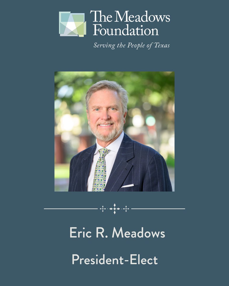 We're excited to share that Eric R. Meadows has been named the next President &amp; CEO of The Meadows Foundation, effective January 1, 2026. 

Read the official announcement ow.ly/PEXl50Wiz8I

#Leadership #TexasPhilanthropy #TheMeadowsFoundation
