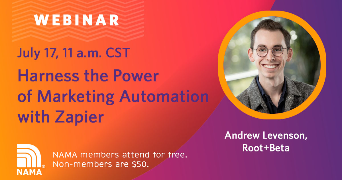 We’ve heard it before — automate, automate, automate! But where do we start? Join us for a one-hour webinar on all things Zapier — an all-in-one marketing tool used to streamline workflows, enhance your campaigns and save you time. Register: nama.org/webinar-calend…