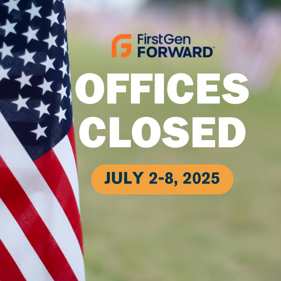 FirstgenForward's tweet image. Our office will be closed from July 2-8 to allow our staff time to disconnect and recharge. Please reach out to us in the days before to let us know if there is anything you need in advance of the closure. We look forward to reconnecting with you on Wednesday, July 9!