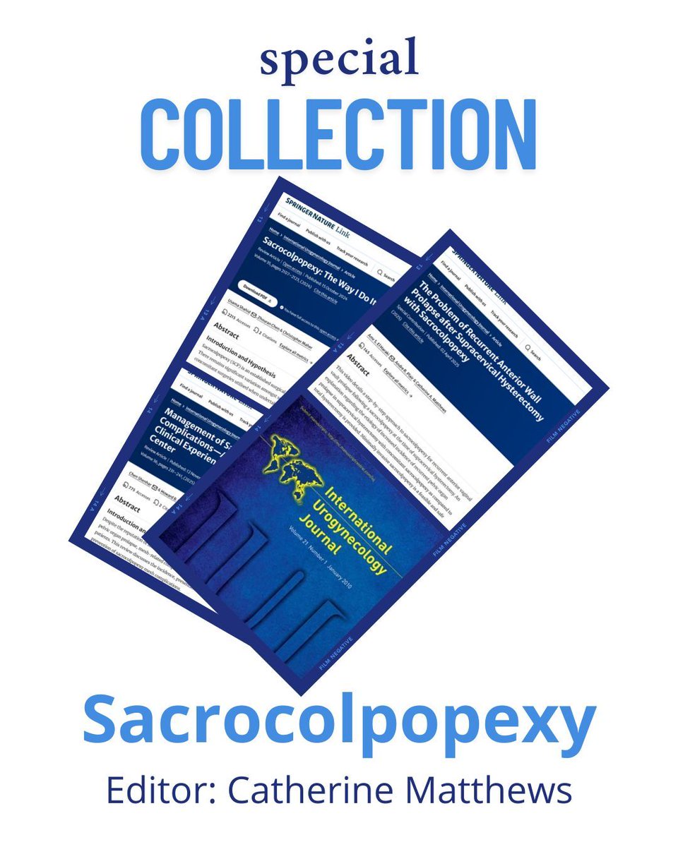 #iujspecialcollection: We invite you to read our first special collection on sacrocolpopexy.

📌 link.springer.com/collections/ca… 

More information on our open collections can be found here 👉 link.springer.com/journal/192/co….

<a href="/iugaoffice/">International Urogynecological Association (IUGA)</a> @clinmedjournals 

#urogynecology #obgyn