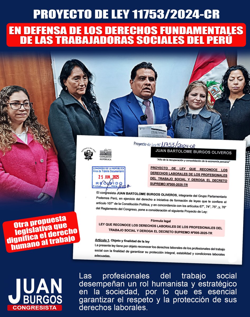 Luego de reunirme con la representación nacional de las trabajadoras sociales del Perú, el 25 de junio pasado, presenté el Proyecto de Ley 11753/2024-CR (Ver: bit.ly/447iFRU) con el objetivo de reconocer los derechos laborales de los profesionales del trabajo social con