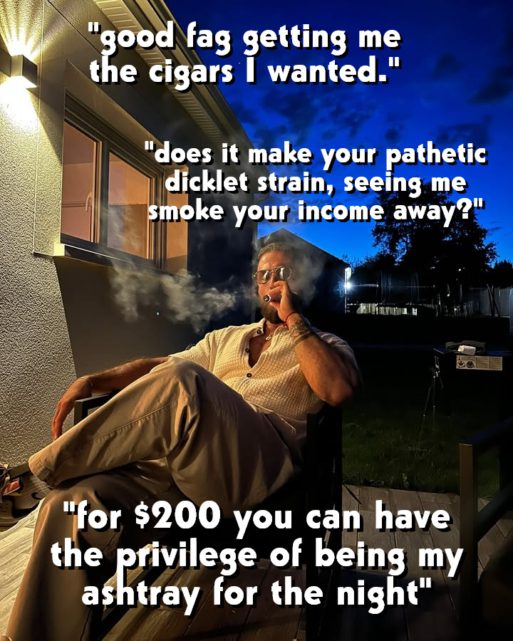 Sadastic_Anon's tweet photo. REAL MEN ENJOY SMOKING, A HOBBY A DUMB HOMO LIKE YOU WILL NEVER TRULY APPRECIATE. BE GRATEFUL YOU GET TO ENJOY IT THROUGH HIM

#Findom #UnethicalFindom #CashKing #CashSlave #Alpha #AlphaJock #StraightPride #StraightWorship #HumanATM #CashFag #Blackmail #HumanAshtray #SmokeSub https://t.co/mF7wc468kk