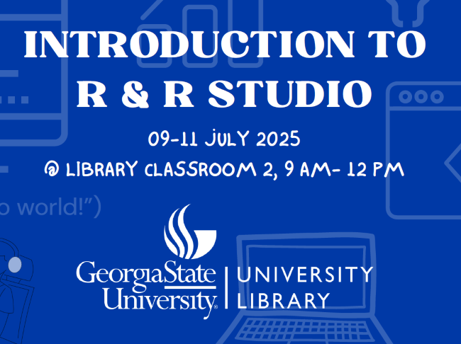 Join the library July 9–11 for Short Course on R: Intro to R and RStudio, led by Dr. Ozlem Tuncel from Research Data Services. Learn data visualization, analysis, and research skills.

$25 fee. Questions? Email libdatahelp@gsu.edu

Register: t.gsu.edu/44rDG8y