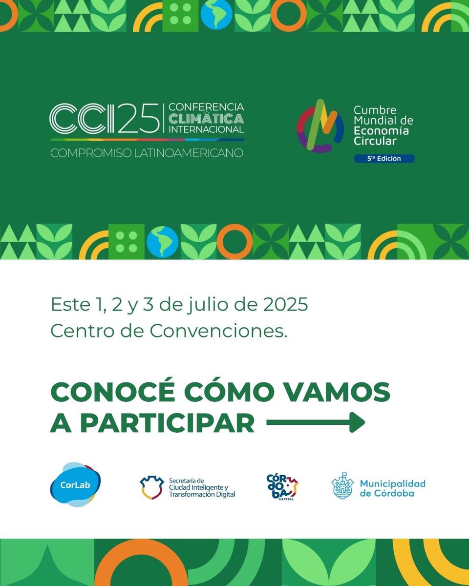 corlabgob's tweet photo. 🌎 Córdoba será sede de la Primera Conferencia Climática Internacional “Compromiso Latinoamericano” y  la
V Cumbre Mundial de Economía Circular,  los días 1, 2 y 3 de julio en el Centro de Convenciones.

Mas info:
https://t.co/lpnJf0o6Yq https://t.co/n6eRQKFc3z